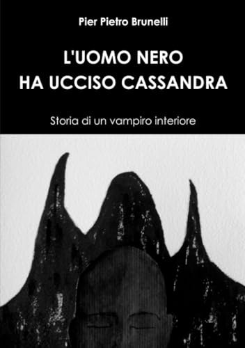 Copertina di L’Uomo Nero ha ucciso Cassandra